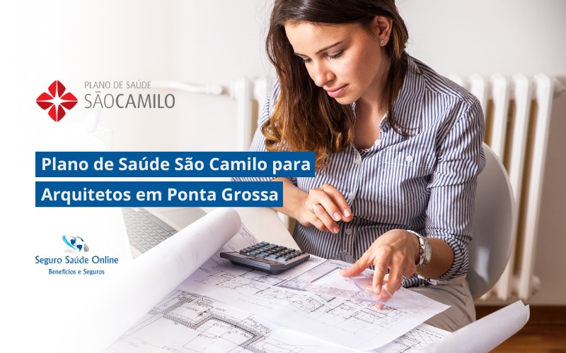 Plano de Saúde São Camilo para Arquitetos em Ponta Grossa