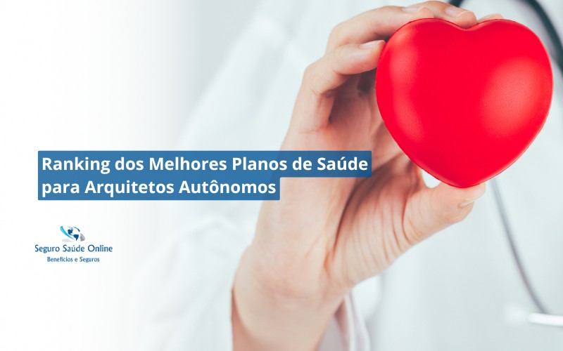 Ranking dos Melhores Planos de Saúde para Arquitetos Autônomos